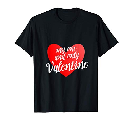 Meine einzige Valentine / My One and Only Valentine T-Shirt