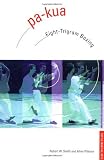 Pa-kua: Eight-Trigram Boxing (Chinese Martial Arts Library) (English Edition)