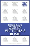  Queen Victoria\'s Bomb (English Edition)