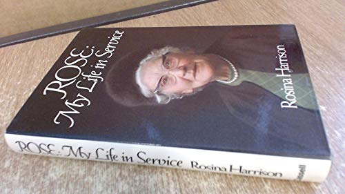 Rose: My life in service 0304294705 Book Cover