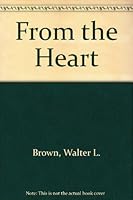 From the Heart 0965647323 Book Cover