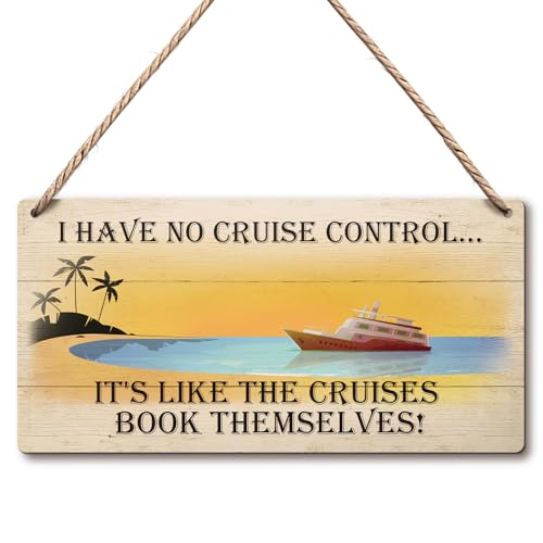 Hanging Wood Plaque with Rope, Inspirational Printed Wood Plaque Cruise Ship Sign Hanging for Bedroom Door Living Room Wall Art Decoration -I Have No Cruise Control -03