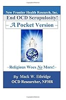 End OCD Scrupulosity! - a Pocket Version : Religious Woes No More! 1727233182 Book Cover