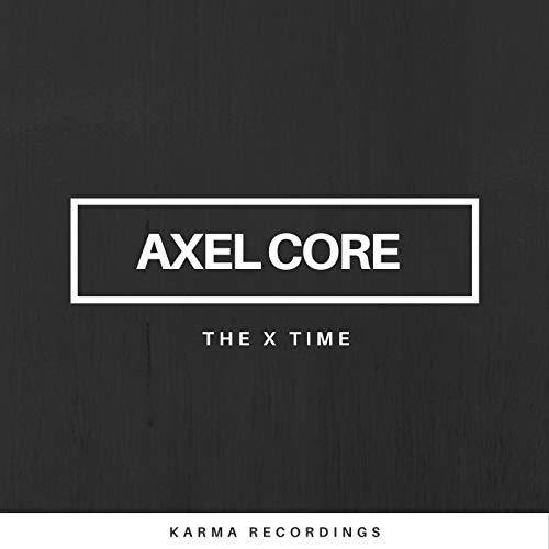 Amazon Music - Axel CoreのThe X Time - Amazon.co.jp