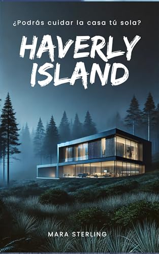 HAVERLY ISLAND: Thriller psicológico. Giros inesperados. Misterio e intriga. Mentiras y secretos