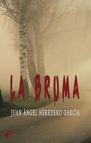  La bruma (Spanish Edition)