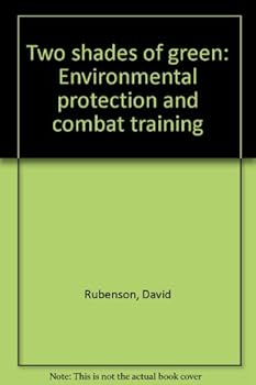 Unknown Binding Two shades of green: Environmental protection and combat training Book