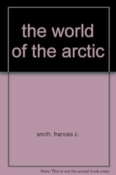 Hardcover the world of the arctic Book