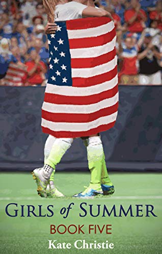 Girls of Summer: Book Five of Girls of Summer