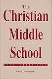 The Christian Middle School (An Ethos of Caring)