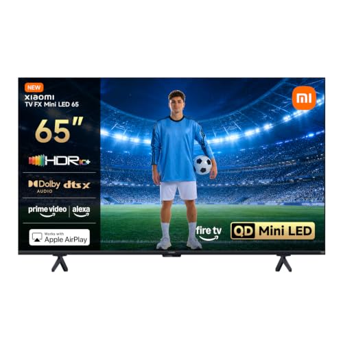 XIAOMI TV FX Mini LED 65 Zoll (165 cm) QD-Mini-LED-Smart-TV 4K UHD Fire TV HDR10+ 60 Hz mit 120-Hz-Game-Boost-Modus MEMC DTS:X AirPlay 2 HDMI Filmmaker-Modus Sprachsteuerung mit Alexa