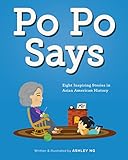 po nga court tai po  Po Po Says: Eight Inspiring Stories in Asian American History