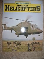 Military Helicopters (Picture Library Series) 0531100901 Book Cover