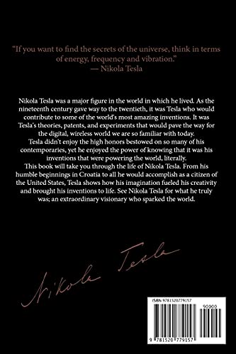 Nikola Tesla: a Life From Beginning to End: 1