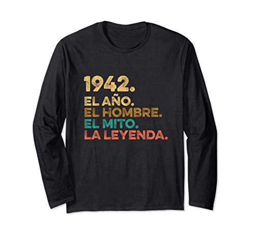 Año Hombre Mito Leyenda - Cumpleaños Regalo Vintage 1942 Manga Larga