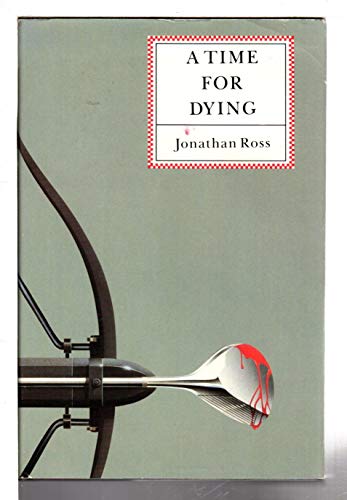A Time for Dying view 2