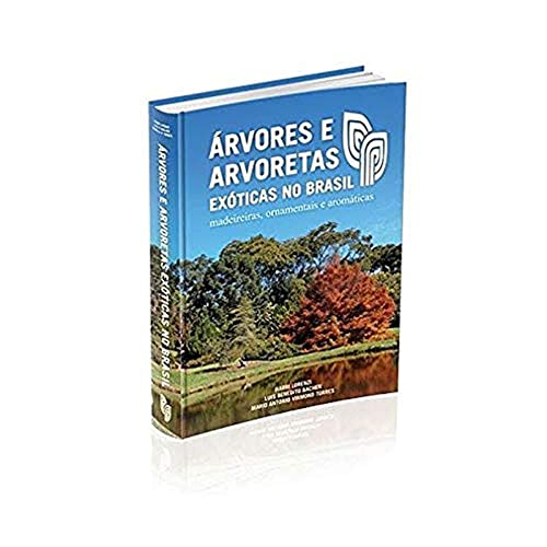Árvores E Arvoretas Exóticas No Brasil