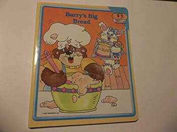 Unknown Binding Barry's Big Bread (Early World of Learning) Book