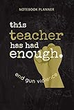  Notebook Planner Orange School Walk This Teacher Has Had Enough: Work List, Pretty, Over 100 Pages, Tax, 6x9 inch, Appointment, Homework, Goal