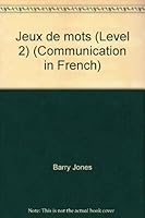 Jeux de Mots (Level 2) 0521271193 Book Cover