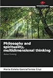  Philosophy and spirituality, multidimensional thinking: Radial Thinking