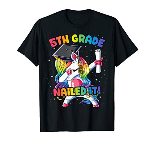 Dabbing 5th Grade Unicorn Graduation Class Of 2020 Nailed It T-Shirt