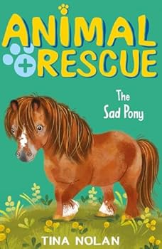 Paperback The Sad Pony (Animal Rescue) Book