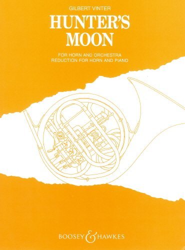 Gilbert Vinter: Hunter's Moon for Horn in F and Piano (Sheet Music), Boosey & Hawkes