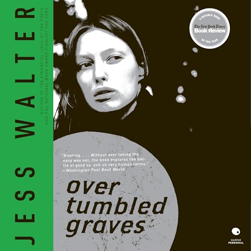 Over Tumbled Graves Audiobook By Jess Walter cover art
