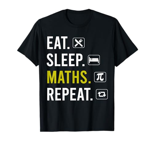 Humour Maths - Regalo para hombre, mujer, niño, matemático geek Tee Camiseta
