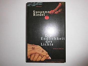 Hardcover Die Endlichkeit des Lichts: Roman [German] Book