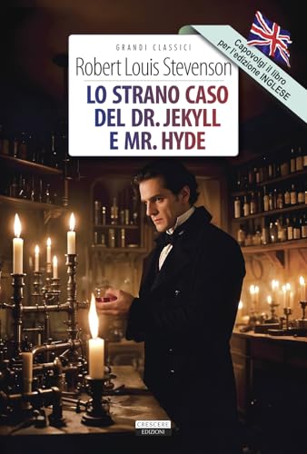 Lo strano caso del Dr. Jekyll e Mr. Hyde. Ediz. italiana e inglese integrali. Con Segnalibro