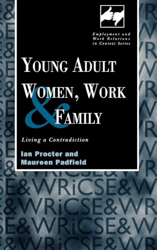 Young Adult Women, Work and Family: Living a Co... 0720123364 Book Cover