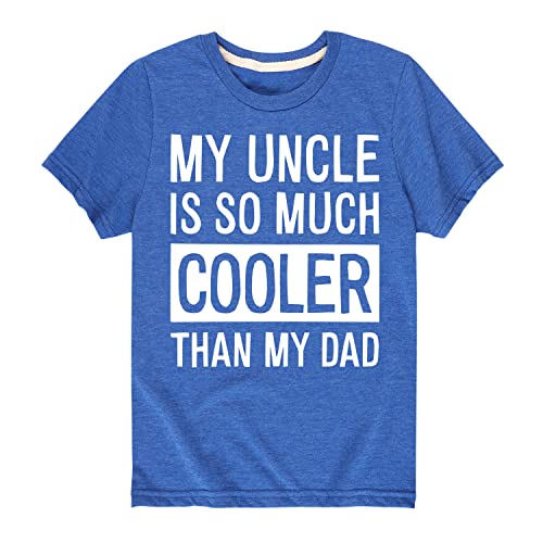 Instant Message - My Uncle is So Much Cooler - Toddler and Youth Short Sleeve Graphic T-Shirt