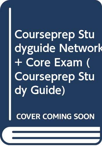 Courseprep Studyguide Network+ Core Exam