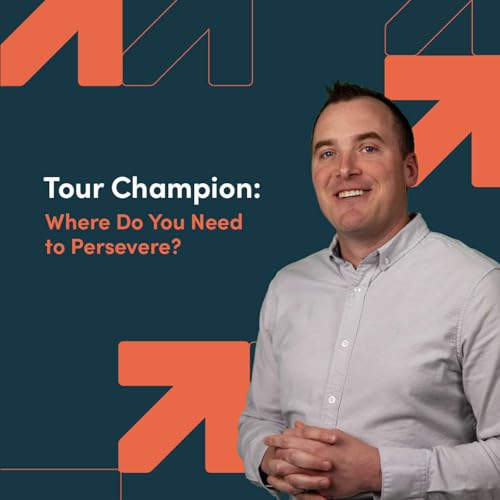 『Tour Champion: Where Do You Need to Persevere?』のカバーアート