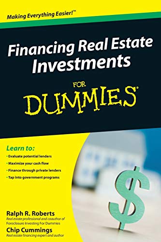 Financing Real Estate Investments For Dummies Financing Real Estate Investments For Dummies