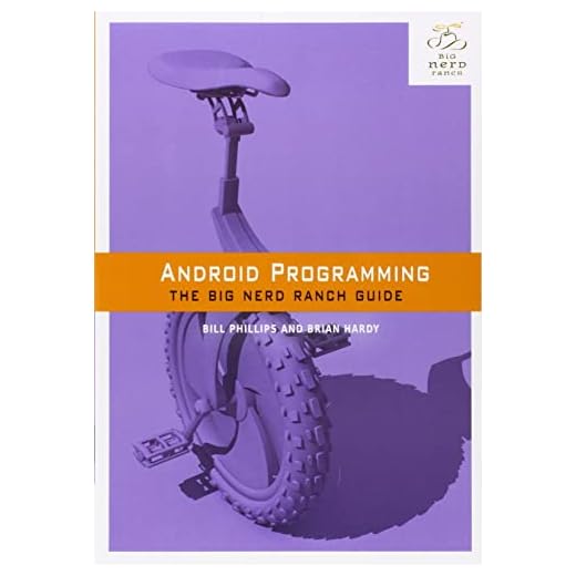 Android Programming: The Big Nerd Ranch Guide (2nd Edition)