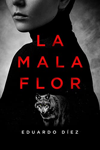 La mala flor: ¿qué harías si tu vida se convirtiera en un thriller? (Serie Gens, Nº 3)