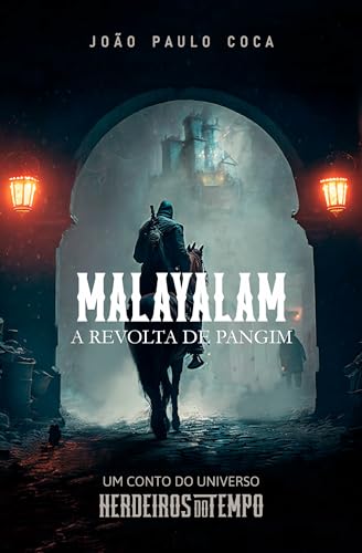 Malayalam - A revolta de Pangim (Herdeiros do Tempo)
