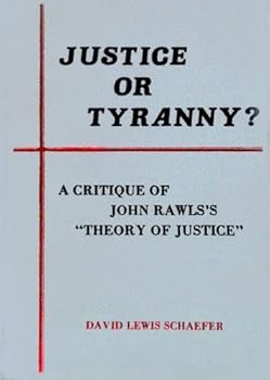 Hardcover Justice or Tyranny?: A Critique of John Rawls's a Theory of Justice Book
