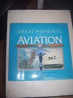 Great Moments in Aviation 1853750263 Book Cover