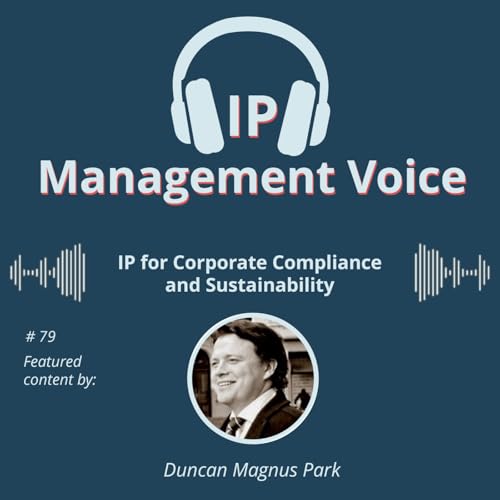 #79 IP for Corporate Compliance and Sustainability