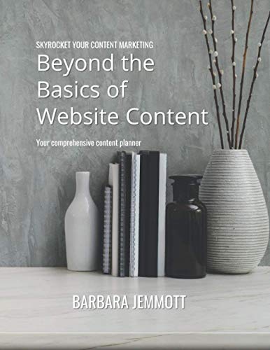 Beyond the Basics of Website Content Planner: Skyrocket your Cont...