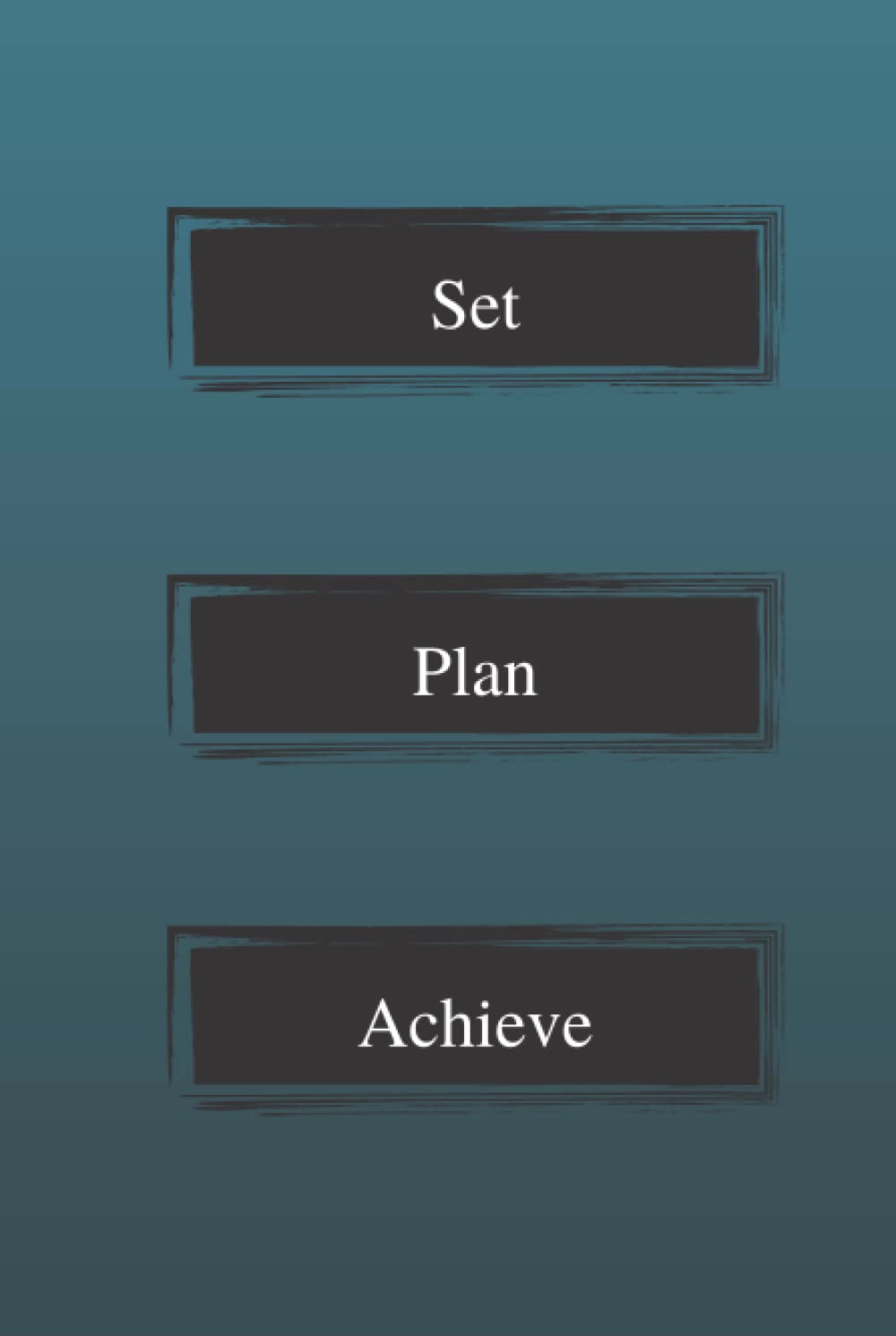 Set Plan Achieve Your Long Term and Short Term Goals - Goals Planner Journal Notebook: Goal Setting Notebook Journal Planner