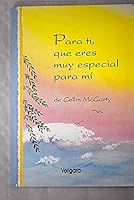 Para Ti, Que Eres Muy Especial Para Mi 9501513939 Book Cover