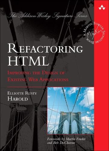 Buy Refactoring HTML: Improving the Design of Existing Web Applications — BookShops.in
