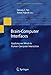 Brain-Computer Interfaces: Applying our Minds to Human-Computer Interaction (HumanComputer Interaction Series)