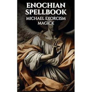 Enochian Spellbook - Michael Exorcism Magick Audiolibro Por Liber Occultis arte de portada