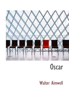 Paperback Oscar: OR The Boy Who Had His Own Way Book